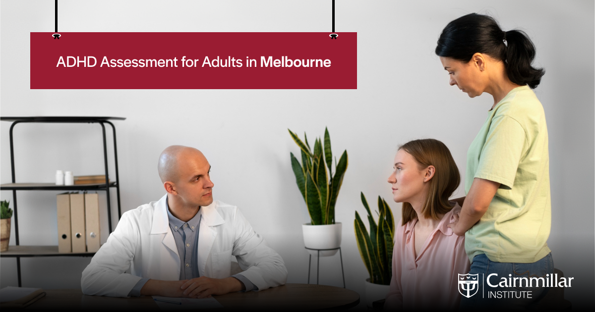 ADHD Assessment for Adults in Melbourne — What You Need to Know adhd assesment