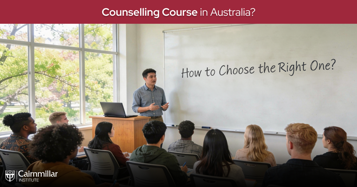 Counselling Courses in Australia: How to Choose the Right One counselling courses